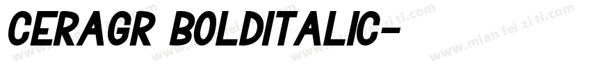 CeraGR BoldItalic字体转换
